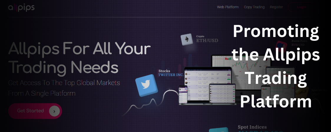 Promoting the Allpips Trading Platform
